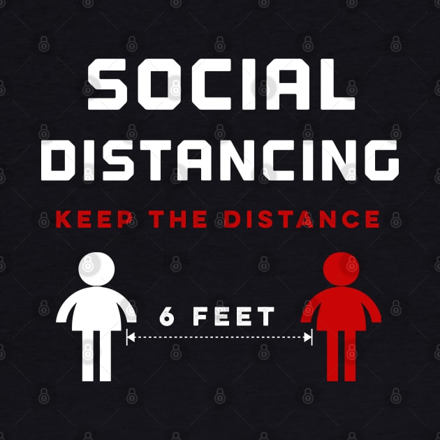 Social distancing keep the distance 6 feets by Hloosh